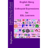 English Slang and Colloquial Expressions for ESL Learners