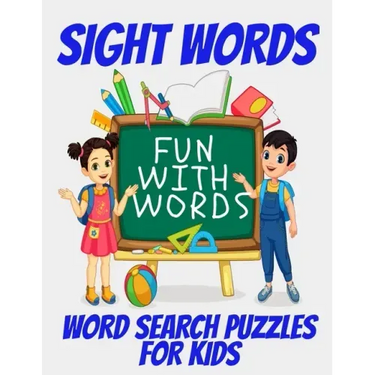 Sight Words Word Search Puzzles for Kids: Kids Word Find Puzzles with High Frquency Words - Fun Activity Book for Boosting Kids Skills with Reading an
