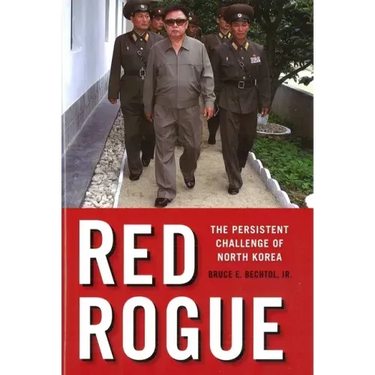 Red Rogue: The Persistent Challenge of North Korea
