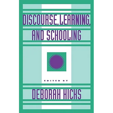 Discourse, Learning, and Schooling