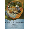 Life in Christ Vol 5: Lessons from Our Lord's Miracles and Parables