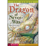 Dragon of Never-Was