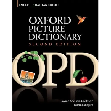 Oxford Picture Dictionary English-Haitian Creole: Bilingual Dictionary for Haitian Creole Speaking Teenage and Adult Students of English