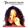 The Knotty Truth: Creating Beautiful Locks on a Dime!: A Comprehensive Guide to Creating Locks