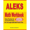 ALEKS Math Workbook 2019 - 2020: Extra Practice for an Excellent Score + 2 Full Length ALEKS Math Practice Tests