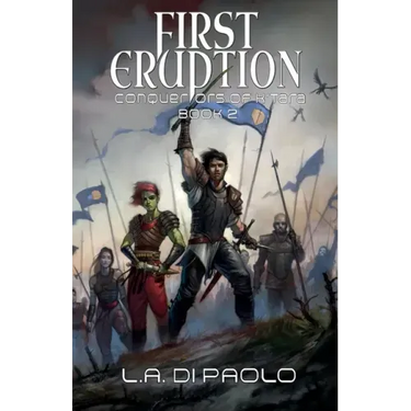 First Eruption: Conquerors of K'Tara, Book 2