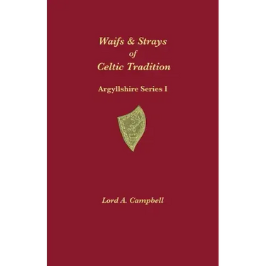 Waifs & Strays of Celtic Tradition
