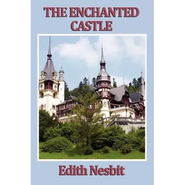 The Enchanted Castle