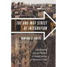 The One-Way Street of Integration: Fair Housing and the Pursuit of Racial Justice in American Cities