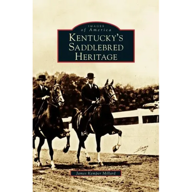 Kentucky's Saddlebred Heritage
