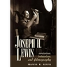 Joseph H. Lewis: Overview, Interview, and Filmography