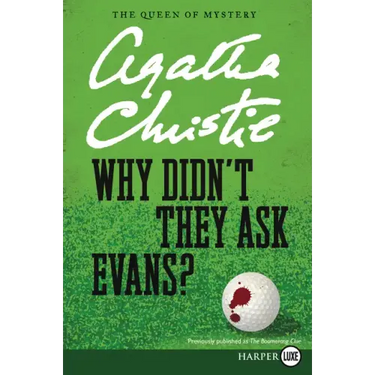 Why Didn't They Ask Evans?