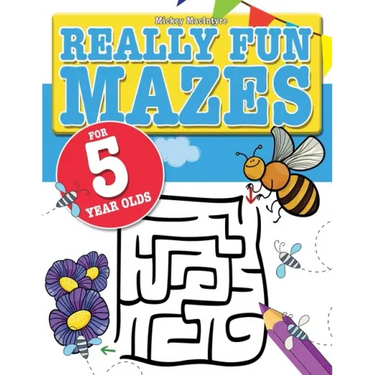 Really Fun Mazes For 5 Year Olds: Fun, brain tickling maze puzzles for 5 year old children