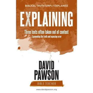 EXPLAINING Three texts often taken out of context