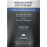 Mickelson Clarified Dictionary of New Testament Greek, MCT: A Hebraic-Koine Greek to English Dictionary of the Clarified Textus Receptus