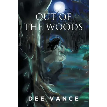 Out of the Woods
