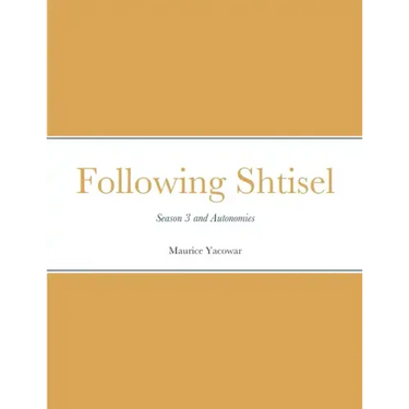 Following Shtisel: Season 3 and Autonomies