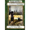 Taste and See: Experiences of God's Goodness Through Stories, Poems, and Food, as Seen by a Mother and Daughter