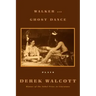 Walker and Ghost Dance: Plays