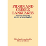 Pidgin and Creole Languages: Selected Essays by Hugo Schuchardt
