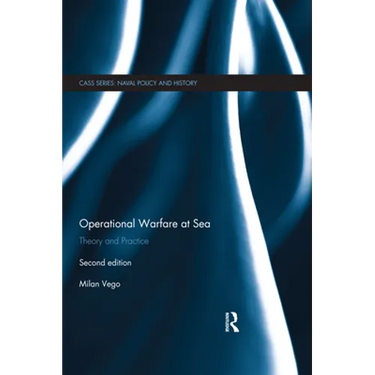 Operational Warfare at Sea: Theory and Practice