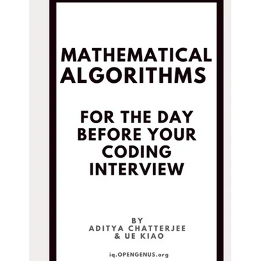 Mathematical Algorithms for the day before your coding interview