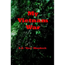 My Vietnam War