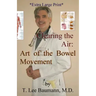 Clearing the Air: Art of the Bowel Movement