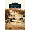 Building Route 128