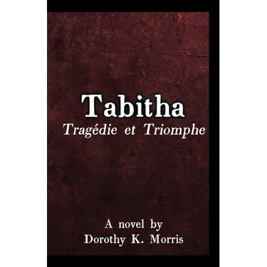 Tabitha, Tragédie et Triomphe