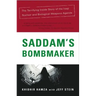 Saddam's Bombmaker: The Daring Escape of the Man Who Built Iraq's Secret Weapon