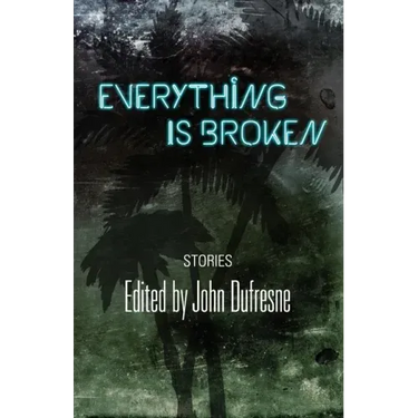 Everything Is Broken