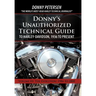 Donny's Unauthorized Technical Guide to Harley-Davidson, 1936 to Present: Volume III: The Evolution: 1984 to 2000