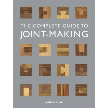 The Complete Guide to Joint-Making