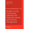 Quality-Of-Life Community Indicators for Parks, Recreation and Tourism Management