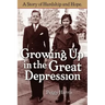 Growing Up in the Great Depression