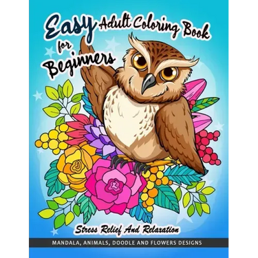 Easy Adult Coloring Book for Beginners