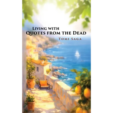 Living With Quotes From the Dead