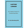 Lasting Longer: The Treatment Program for Premature Ejaculation