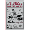 Fitness for the Absurd