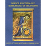 Science and Theology: Ruminations on the Cosmos