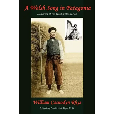 A Welsh Song in Patagonia