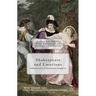 Shakespeare and Emotions: Inheritances, Enactments, Legacies