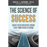 The Science of Success: What Researchers Know that You Should Know