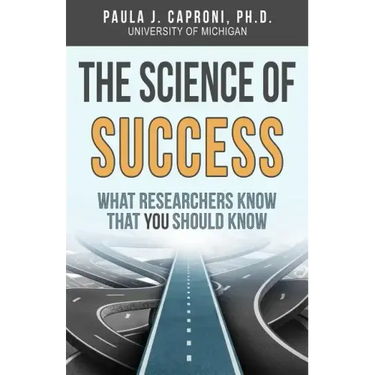 The Science of Success: What Researchers Know that You Should Know