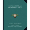 Scotland's Mark On America (1921)