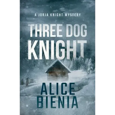 Three Dog Knight: A twisty whodunit mystery