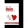 Peace in the pieces: The process of healing after loss and having to live again