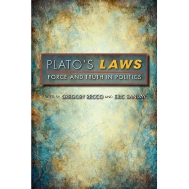 Plato's Laws: Force and Truth in Politics