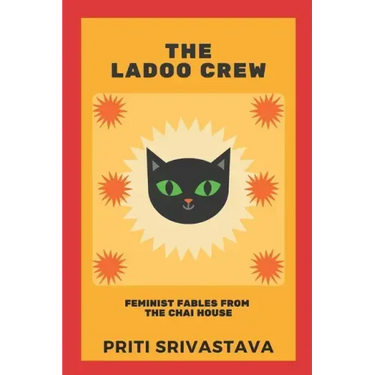The Ladoo Crew: Feminist Fables from The Chai House